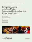 Living and Learning   with New Media: Summary of Findings from the  Digital Youth Project