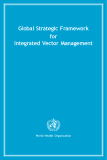 Global Strategic Framework for Integrated Vector Management