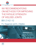 IIW RECOMMENDATIONS  ON METHODS FOR IMPROVING  THE FATIGUE STRENGTH OF  WELDED JOINTS