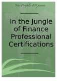 In the Jungle of Finance Professional Certifications