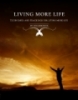 Living More Life
