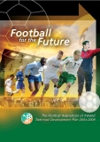 The Football Association of Ireland Technical Development Plan 2004-2008