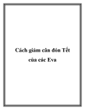 Cách giảm cân đón Tết của các Eva