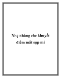 Nhẹ nhàng che khuyết điểm mắt sụp mí