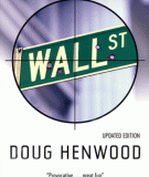WALL STREET: How It Works and for Whom