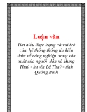 Tìm hiểu thực trạng và vai trò của hệ thống thông tin kiến thức về nông nghiệp trong sản xuất của người dân xã Hưng Thuỷ - huyện Lệ Thuỷ - tỉnh Quảng Bình