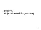 Lecture 3: Object Oriented Programming