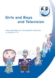 Girls and Boys and Television A few reminders for more gender sensitivity in chi ldren’s TV