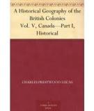 a historical geography of the british colonies vol. v