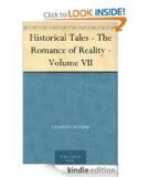 Historical Tales - The Romance of Reality - Volume VII