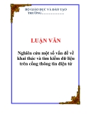 LUẬN VĂN: Nghiên cứu một số vấn đề về khai thác và tìm kiếm dữ liệu trên cổng thông tin điện tử