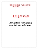  LUẬN VĂN: Chứng chỉ số và ứng dụng trong lĩnh vực ngân hàng