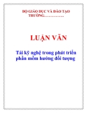  LUẬN VĂN: Tái kỹ nghệ trong phát triển phần mềm hướng đối tượng