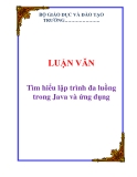 LUẬN VĂN: Tìm hiểu lập trình đa luồng trong Java và ứng dụng