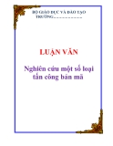  LUẬN VĂN: Nghiên cứu một số loại tấn công bản mã