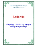 Luận văn: Ứng dụng DS1307 xây dựng hệ thống thời gian thực