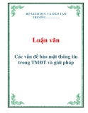 Luận văn: Các vấn đề bảo mật thông tin trong TMĐT và giải pháp