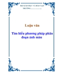 Luận văn: Tìm hiểu phương pháp phân đoạn ảnh màu