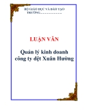 LUẬN VĂN:  Quản lý kinh doanh công ty dệt Xuân Hường