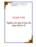  LUẬN VĂN: Nghiên cứu một số loại tấn công chữ ký số