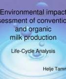 A Comparison of Conventional and Organic  Milk Production Systems in the U.S. 
