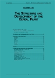 THE STRUCTURE AND DEVELOPMENT OF THE CEREAL PLANT