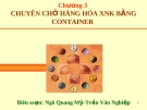 Chương 3.CHUYÊN CHỞ HÀNG HÓA XNK BẰNG CONTAINER