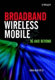Broadband Wireless Mobile: 3G and Beyond