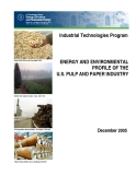 ENERGY AND ENVIRONMENTAL  PROFILE OF THE  U.S. PULP AND PAPER INDUSTRY   