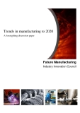   Trends in manufacturing to 2020  A foresighting discussion paper   