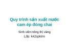 Quy trình sản xuất nước cam ép đóng chai