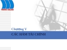 Bài giảng tin học ứng dụng: Chương IV - Các hàm tài chính