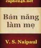 Truyện ngắn Bản Năng Làm Mẹ