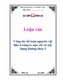 Luận văn : Công tác kế toán nguyên vật liệu ở công ty nạo vét và xây dựng đường thủy I