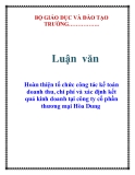 Luận văn đề tài : Hoàn thiện bộ máy công tác kế toán doanh thu, chi phí và xác định kết quả kinh doanh tại công ty cổ phần thương mại Hòa Dung