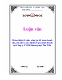 Luận văn đề tài :  Tổ chức công tác kế toán doanh thu, chi phí  & xác định kết quả kinh doanh tại Công ty TNHH thương mại Tân Tiến