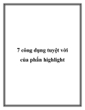 7 công dụng tuyệt vời của phấn highlight