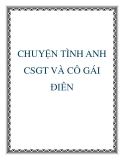 CHUYỆN TÌNH ANH CSGT VÀ CÔ GÁI ĐIÊN