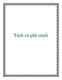 Tách cà phê muối