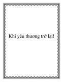 Khi yêu thương trở lại!