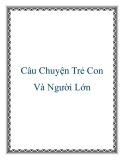 Câu Chuyện Trẻ Con Và Người Lớn