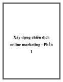 Xây dựng chiến dịch online marketing - Phần 1