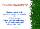 THƯONG MẠI ĐIỆN TỬ: MẠNG MÁY TÍNH 