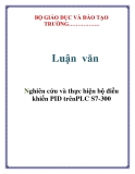 Luận văn: Nghiên cứu và thực hiện bộ điều khiển PID trênPLC S7-300