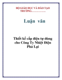 Luận văn:  Thiết kế cấp điện tự dùng cho Công Ty Nhiệt Điện Phả Lại