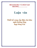  Luận văn: Thiết kế cung cấp điện cho khu nghỉ dưỡng tổng hợp Sông Giá