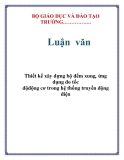 Luận văn:  Thiết kế xây dựng bộ đếm xung, ứng dụng đo tốc độ động cơ trong hệ thống truyền động điện