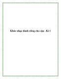 Khúc nhạc dành riêng cho cậu - Kì 1