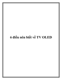 6 điều nên biết về TV OLED.