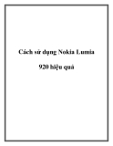 Cách sử dụng Nokia Lumia 920 hiệu quả.